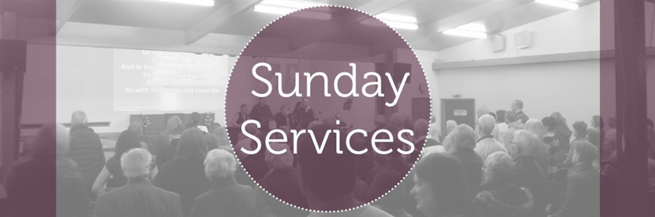 Calderwood Baptist Church : Sunday Services